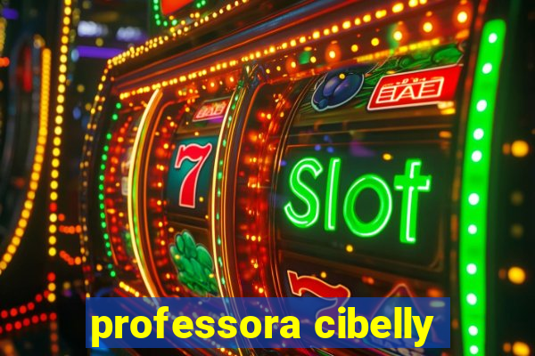 professora cibelly